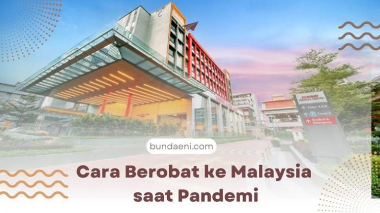 cara berobat ke malatsia