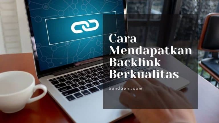cara mendapatkan backlink berkualitas