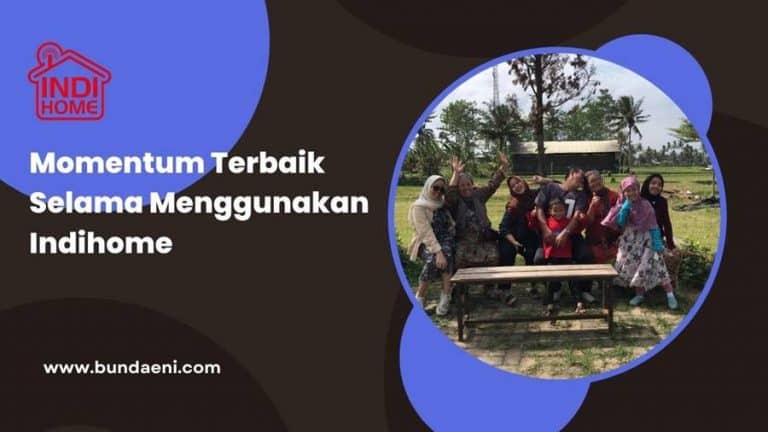 momentum terbak bersama indihome